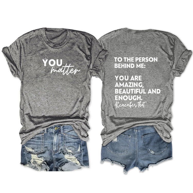 rRomildi You Matter to The Person Behind Me Tshirt, You are Amazing Beautiful and Enough T-Shirt, Women Casual V Neck Tee Top
