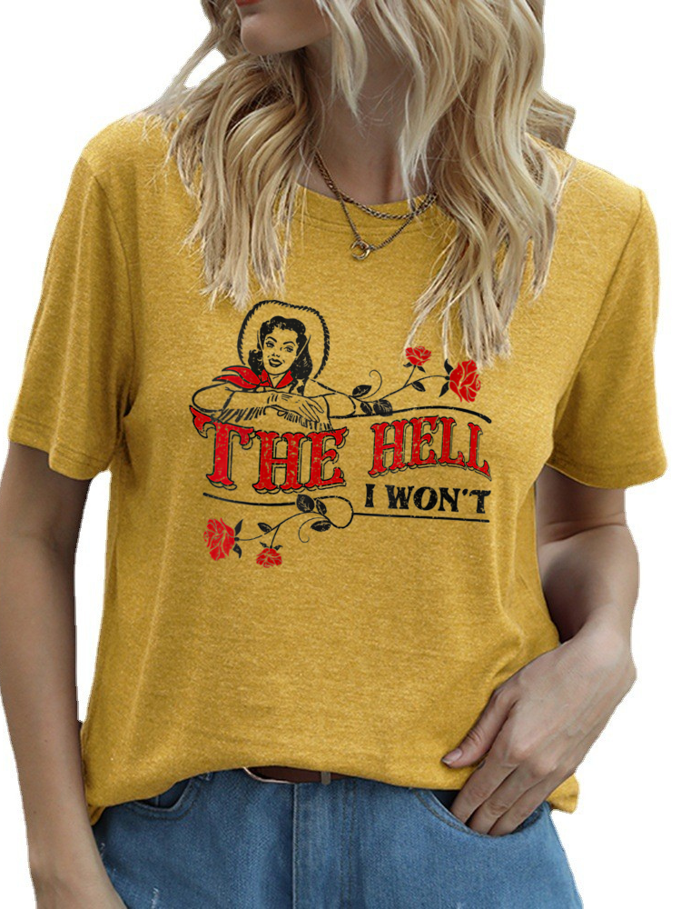 rRomildi The Hell I Won't Vintage O-Neck Casual Short Sleeve Women Western T-Shirt