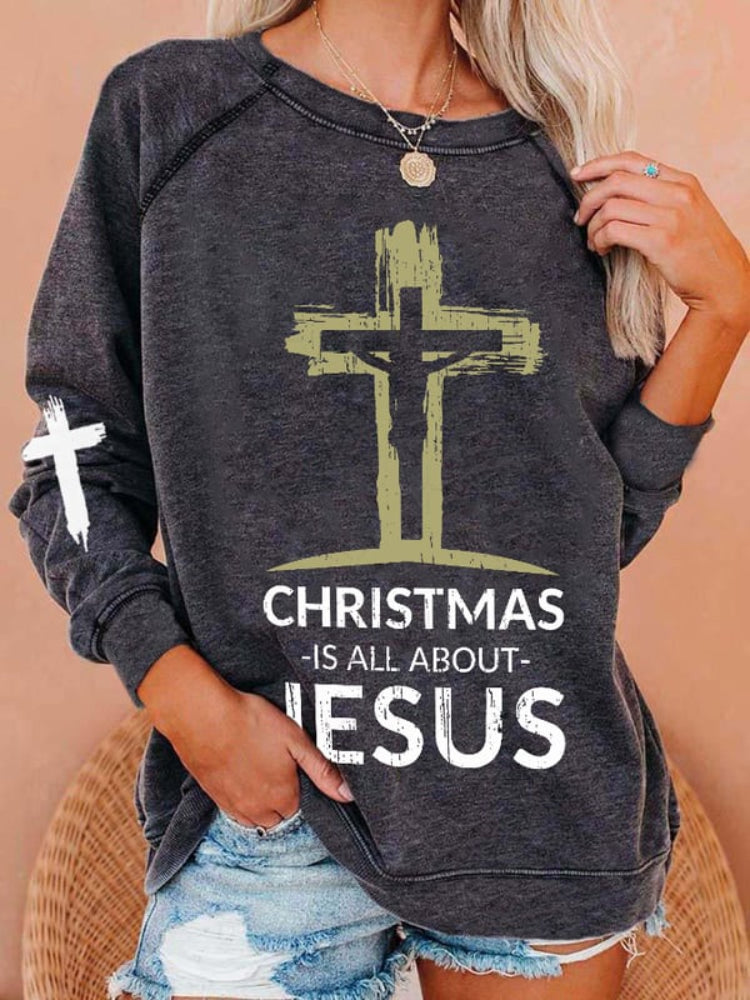 RomiLdi Christmas Is All About Jesus Print Sweatshirt