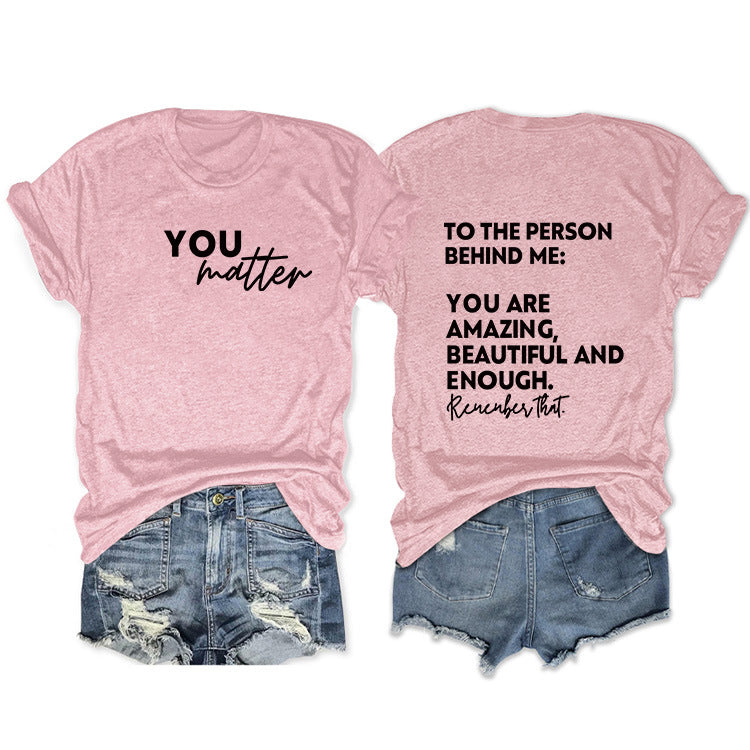 rRomildi You Matter to The Person Behind Me Tshirt, You are Amazing Beautiful and Enough T-Shirt, Women Casual V Neck Tee Top