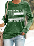 RomiLdi St.Patrick's Day Freedom And Beer That's Why I'm Here Print Sweatshirt