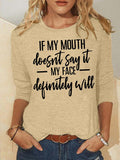 RomiLdi Women's If My Mouth Does Not Say It My Face Definitely Will Funny Graphic Print Crew Neck Casual Cotton-Blend Christmas Top