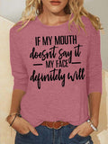 RomiLdi Women's If My Mouth Does Not Say It My Face Definitely Will Funny Graphic Print Crew Neck Casual Cotton-Blend Christmas Top