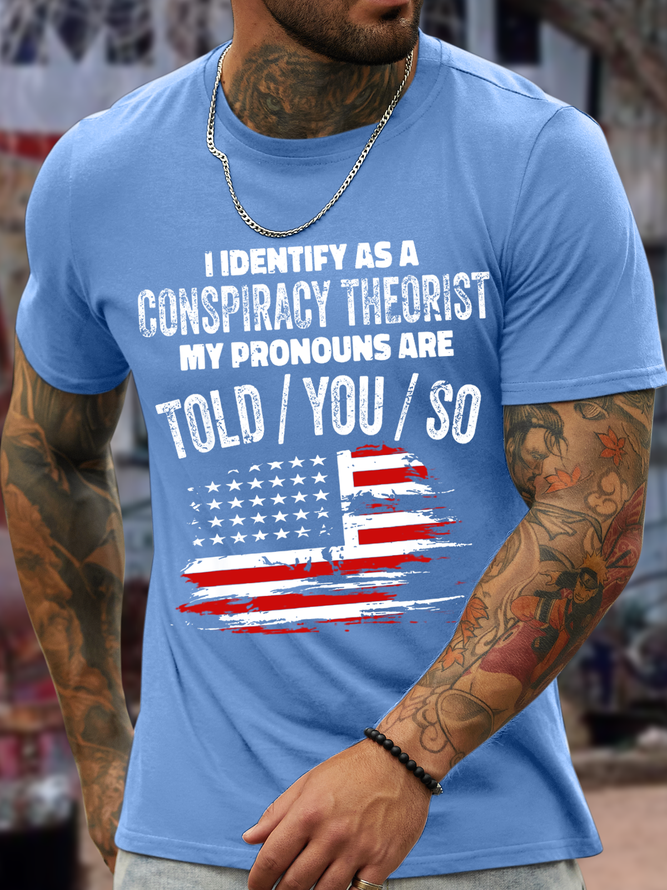 rRomildi Men's American Flag I Identify As A Conspiracy Theorist Pronouns Are Told You So Casual Loose Flag T-Shirt