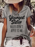 rRomildi Women's I'm The Youngest Sister , Rules Don't Apply To Me T-Shirts