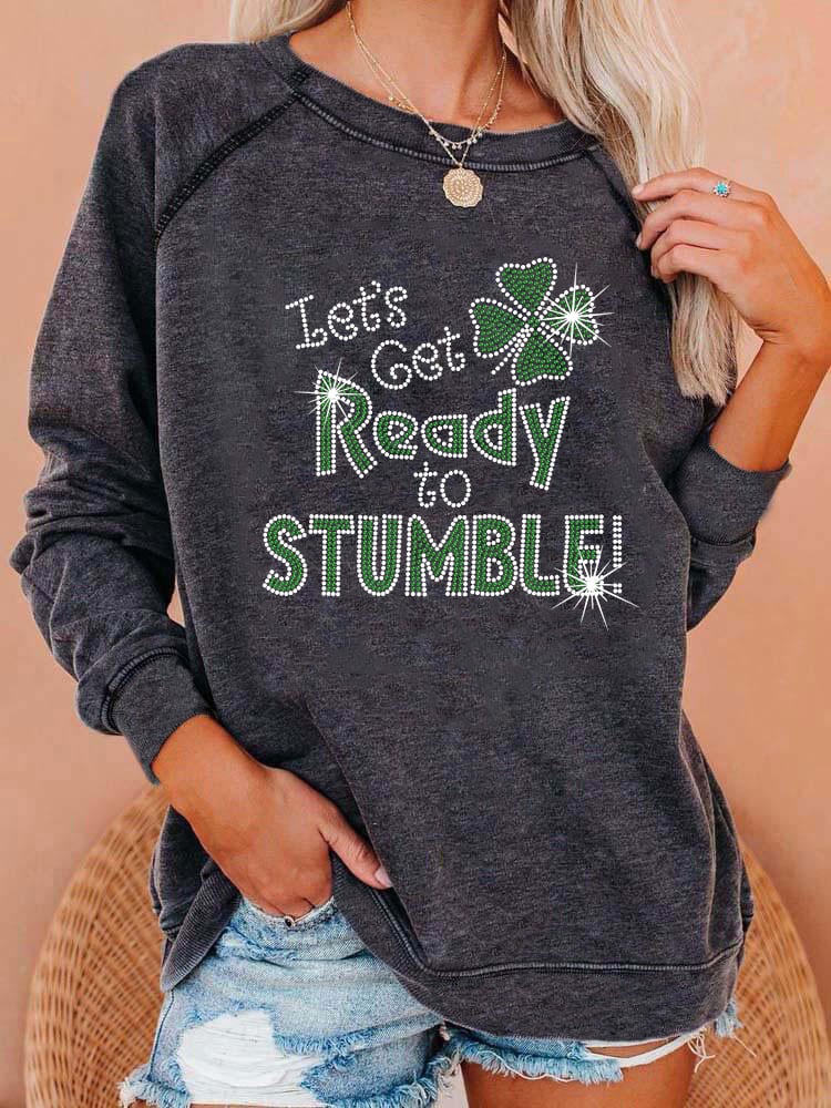 RomiLdi Women's St. Patrick's Let's Get Ready To Stumble Print Sweatshirt