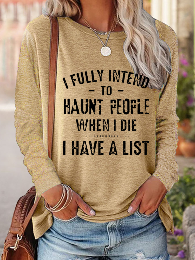 RomiLdi Womens I Full Intend to Haunt People Letter Print Crew Neck Long Sleeve T-Shirt Top