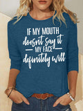 RomiLdi Women's If My Mouth Does Not Say It My Face Definitely Will Funny Graphic Print Crew Neck Casual Cotton-Blend Christmas Top