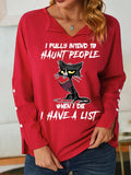 RomiLdi Women I Fully Intend To Haunt People When I Die I Have A List Long Sleeve Turn Over Collar Sweatshirt