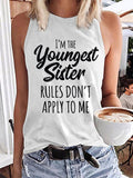rRomildi Women's I'm The Youngest Sister , Rules Don't Apply To Me Letter Printing Sleeveless Tee