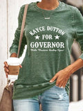 RomiLdi Kayce Dutton For Governor Cozy Sweatshirt