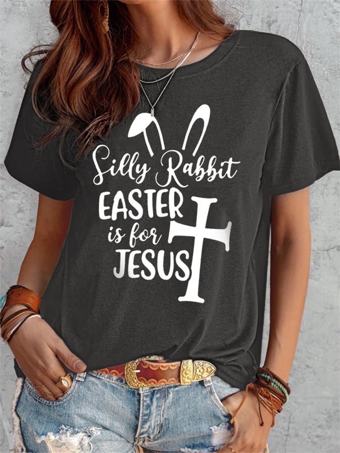 RomiLdi Women's Silly Rabbit Easter Is For Jesus Print Tee Shirt