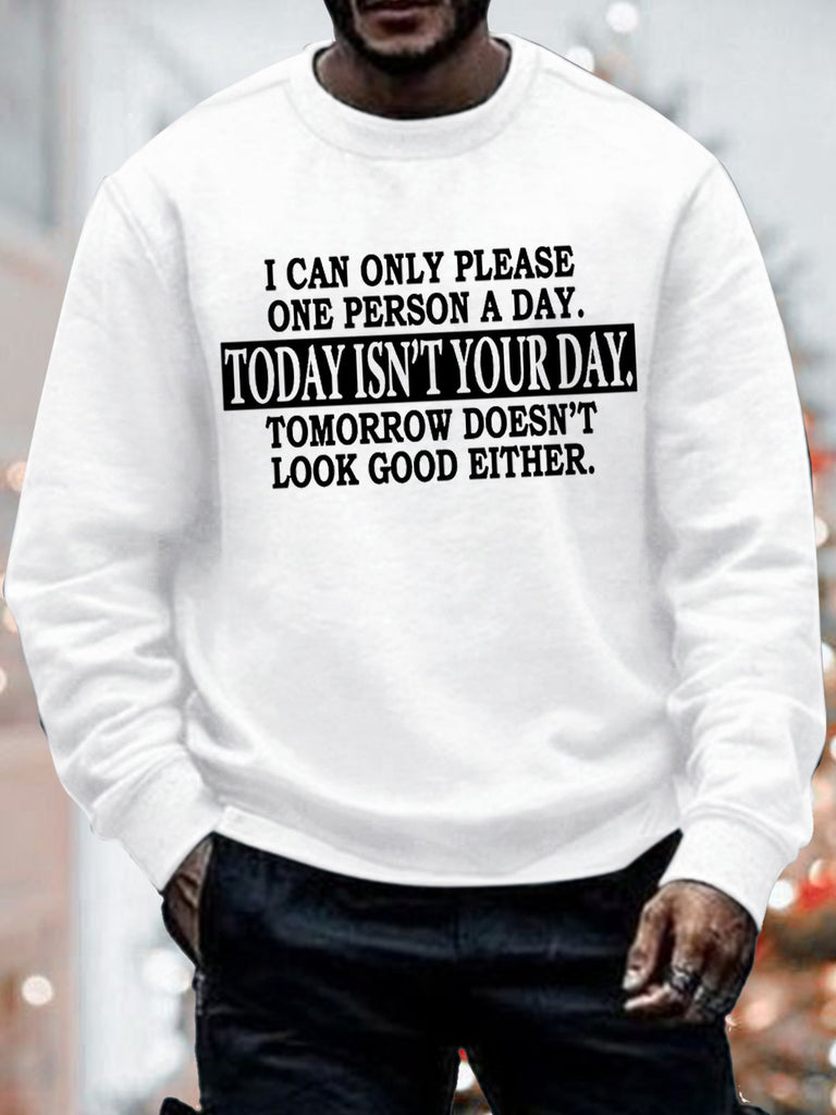 RomiLdi Mens I Can Only Please One Person A Day Funny Casual Crew Neck Sweatshirt