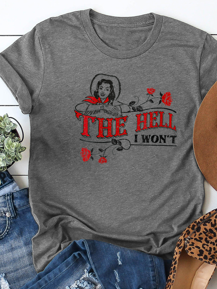 rRomildi The Hell I Won't Vintage O-Neck Casual Short Sleeve Women Western T-Shirt