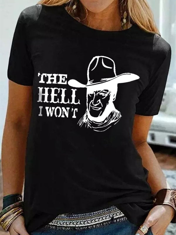 rRomildi Women's THE HELL I WON'T Lettered Western Style Print Casual Tee